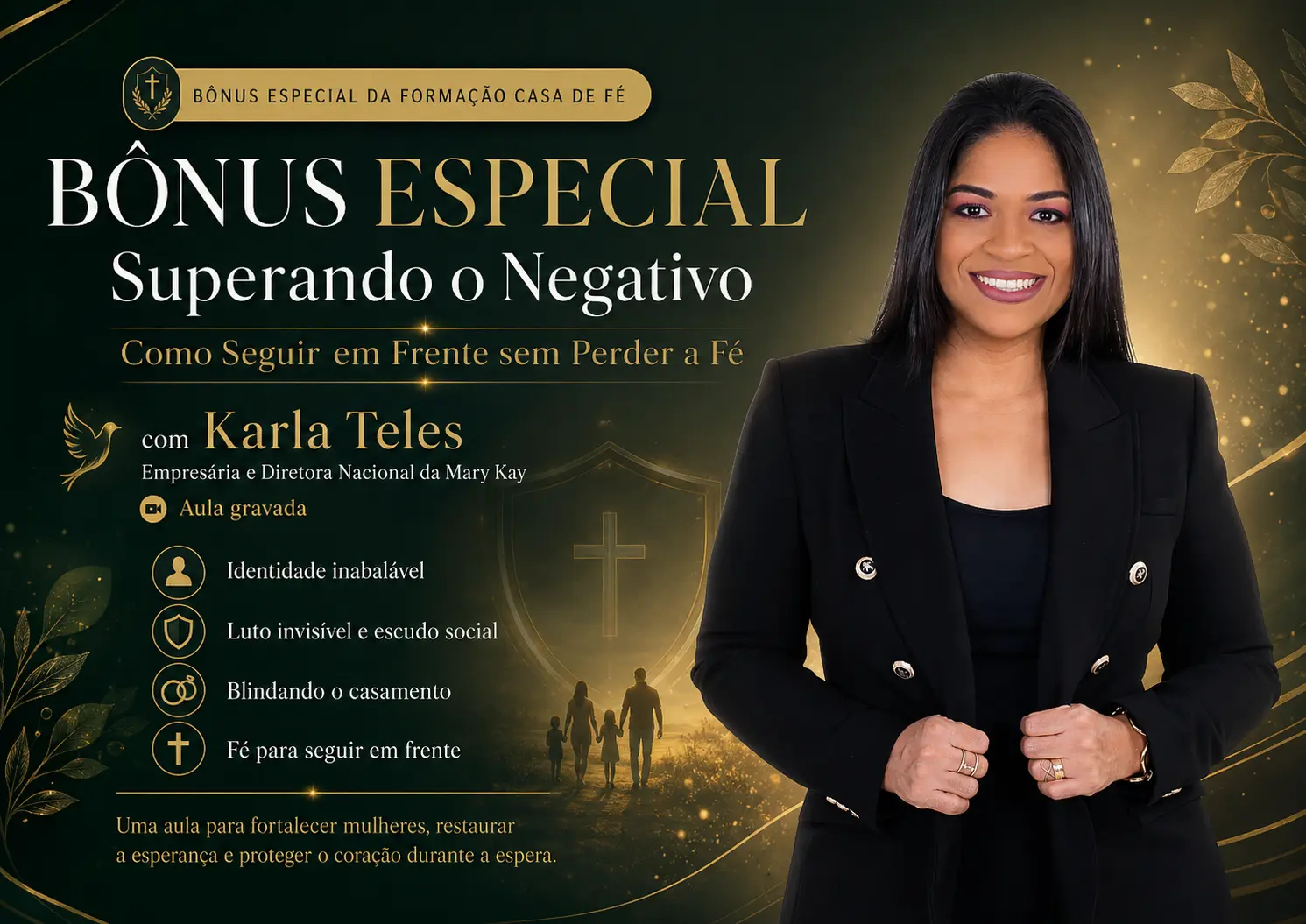 Bônus Especial — Superando o Negativo com Karla Teles